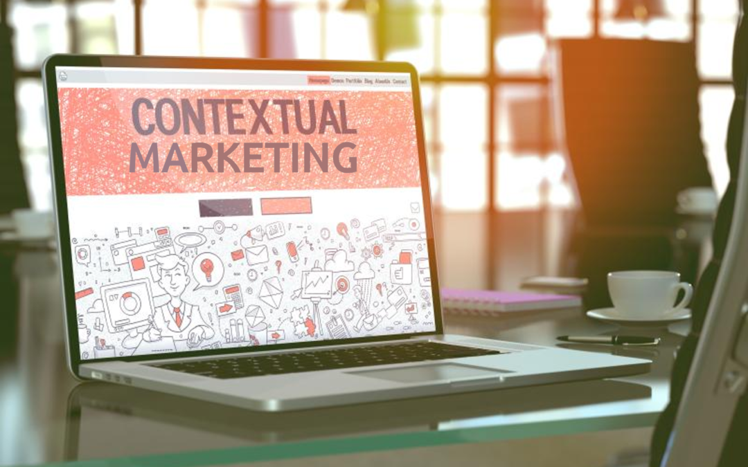 What You Need to Know About Contextual Marketing
